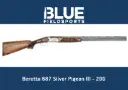 Beretta 687 Silver Pigeon III - 20G (Used)  