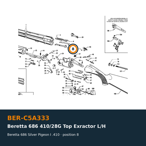 [BER-C5A333] Beretta 686 410/28G Top Extractor L/H